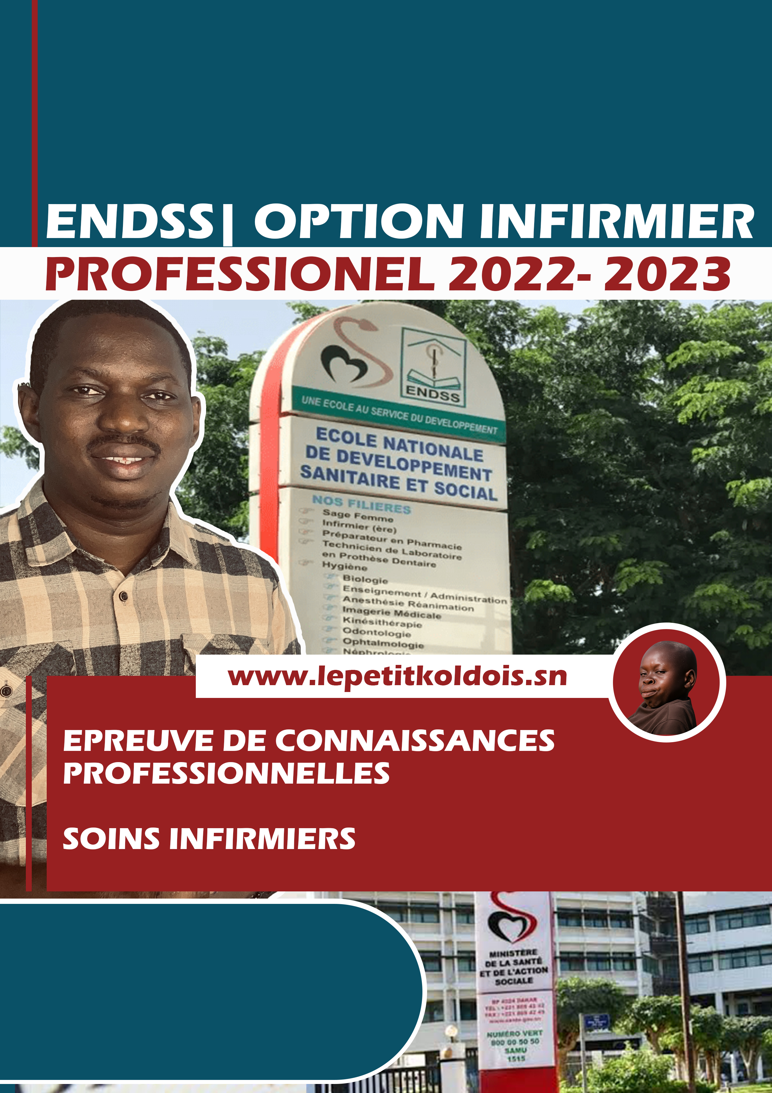 ENDSS 2022- 2023 | CONCOURS PROFESSIONNEL | OPTION INFIRMIER |SOINS INFIRMIERS