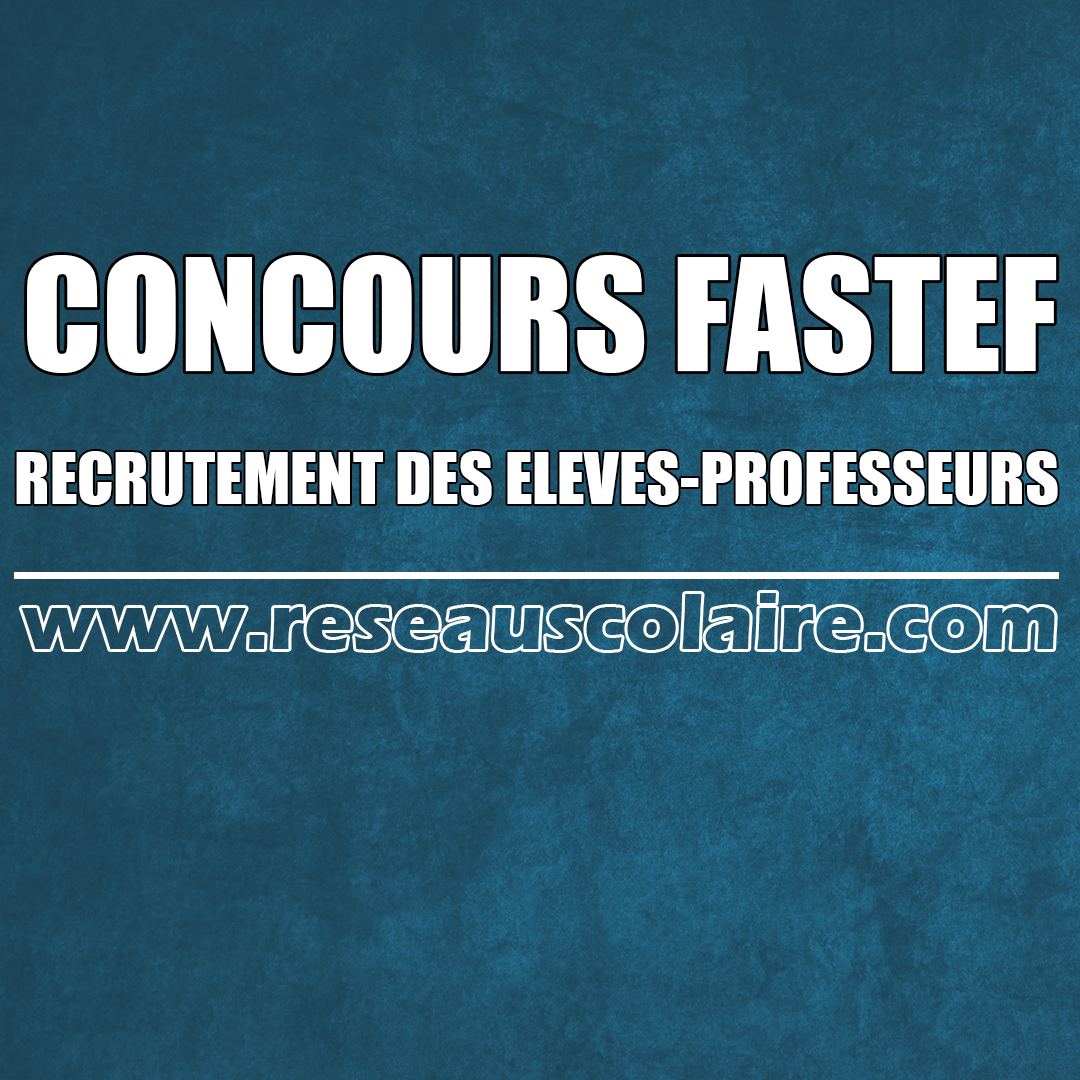 FASTEF / Concours de recrutement des élèves- professeurs pour l'année académique 2023