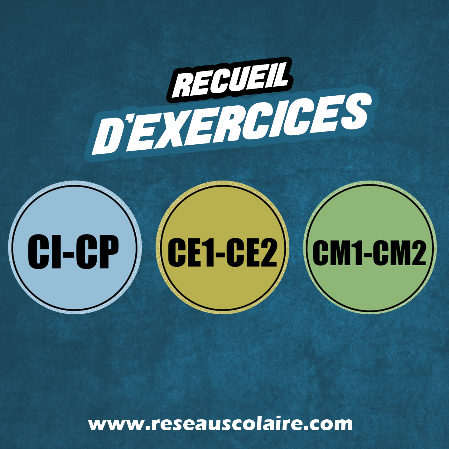 Recueils d'exercices du CI & CP - CE1 & CE2 - CM1 & CM2