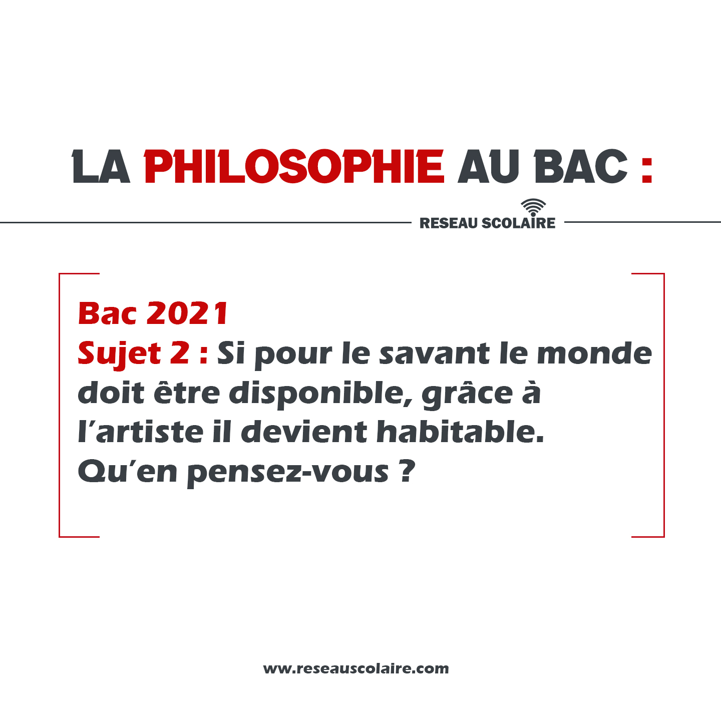 Philosophie |Bac 2021 |Le savant et l'artiste