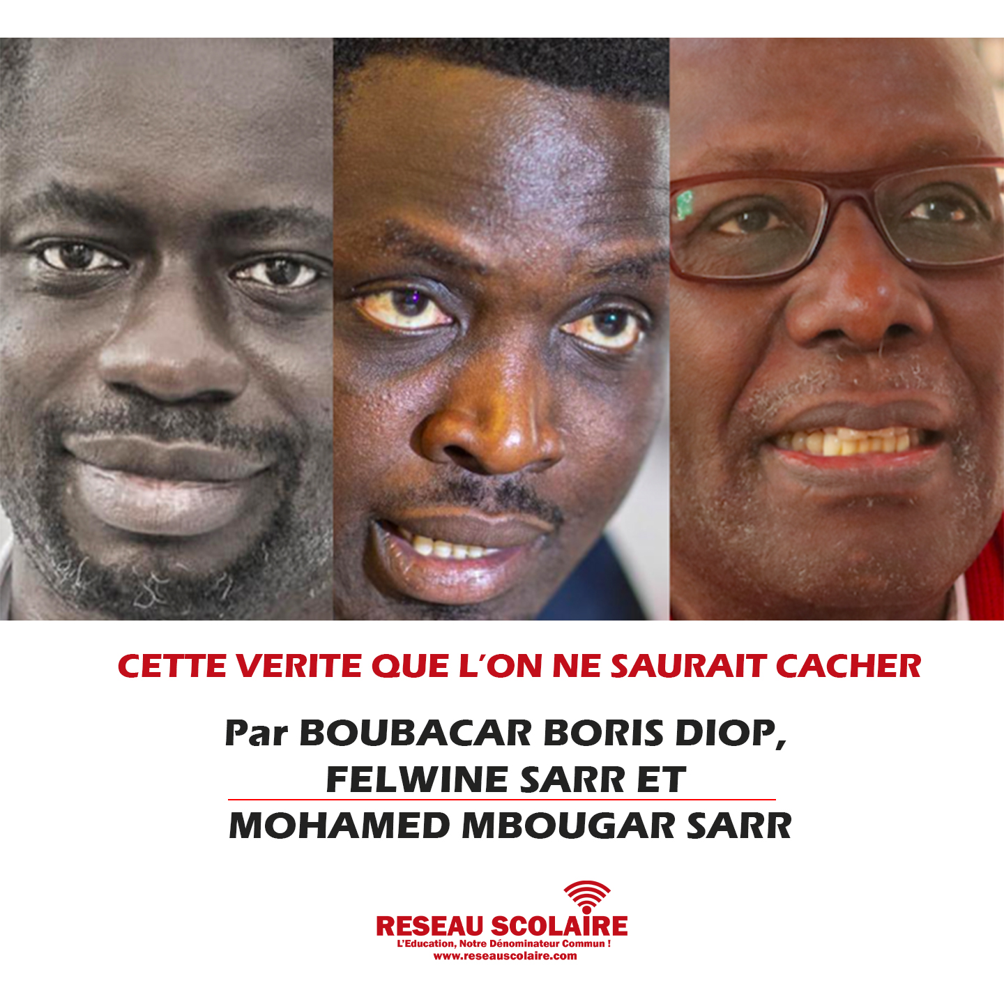 Sénégal : cette vérité que l'on ne saurait cacher par Boubacar Boris Diop, Felwine Sarr, et  Mohamed Mbougar Sarr.
