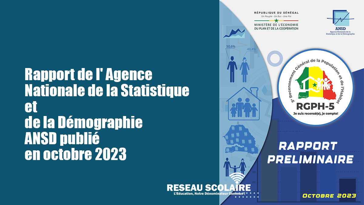 Découvrez le nouveau Rapport de l' Agence Nationale de la Statistique et de la Démographie - ANSD publié en octobre 2023
