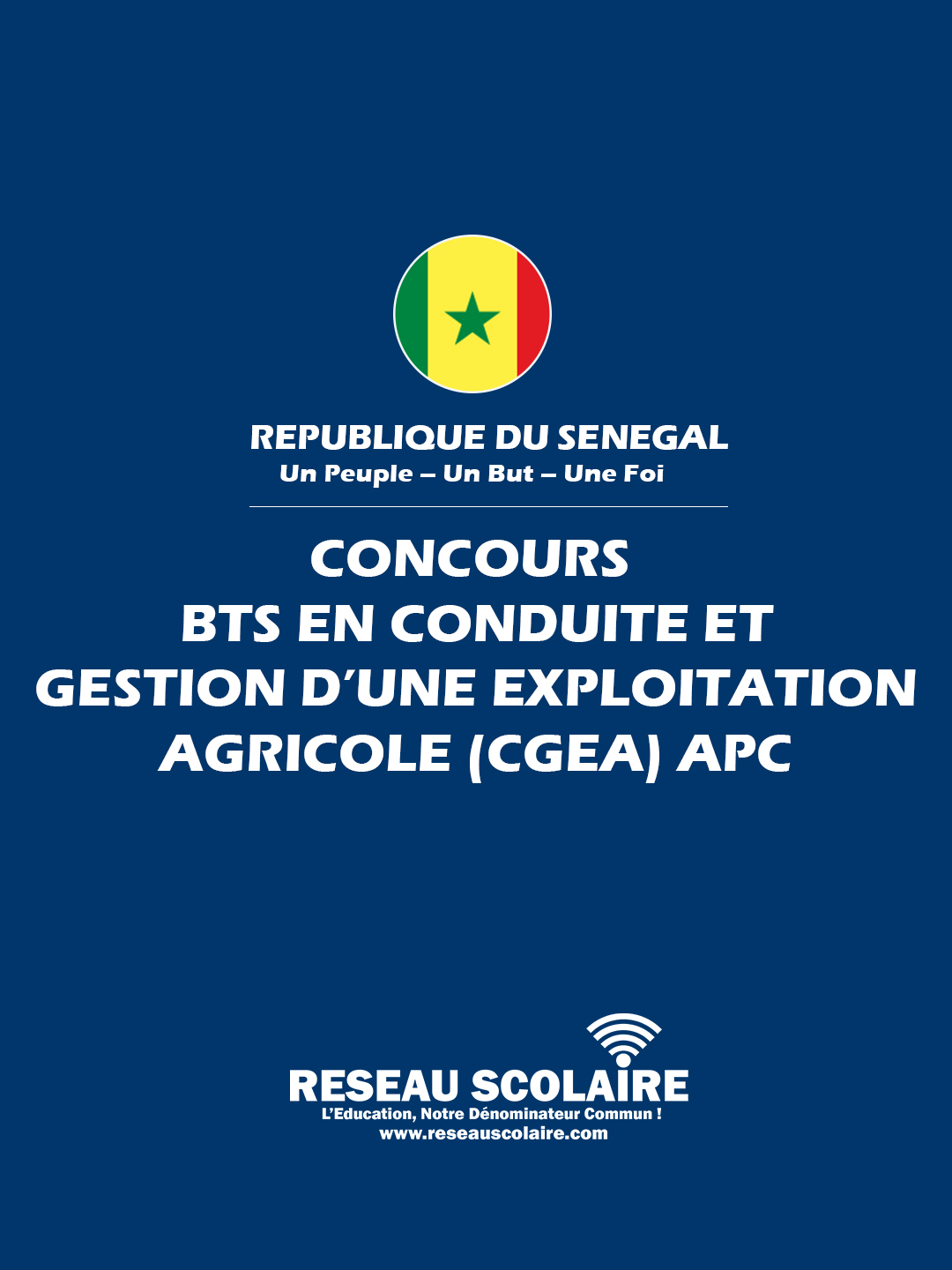CONCOURS BREVET DE TECHNICIEN SUPERIEUR (BTS) CONDUITE ET GESTION D’UNE EXPLOITATION AGRICOLE (CGEA)  APC