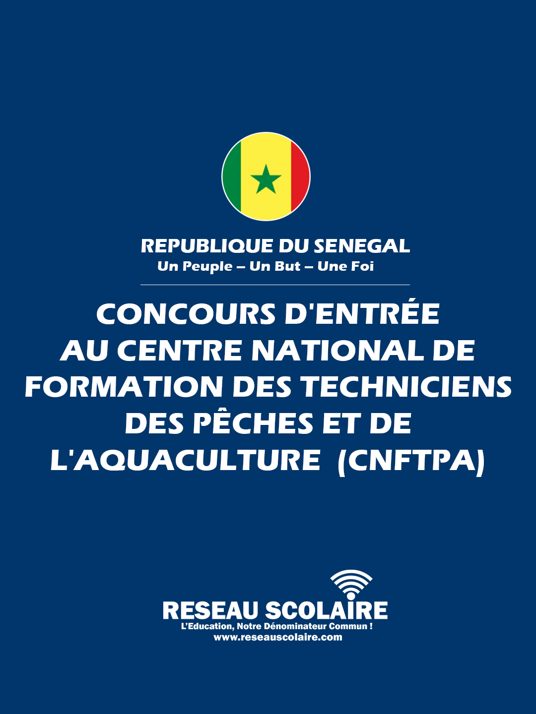 Concours d'entrée au Centre National de Formation des Techniciens des Pêches et de l'Aquaculture (CNFTPA) - Session 2024
