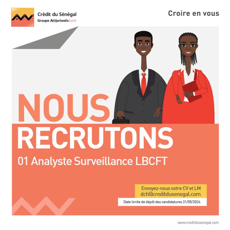 Crédit du Sénégal recrute 01 Analyste Surveillance LBCFT (H/F)