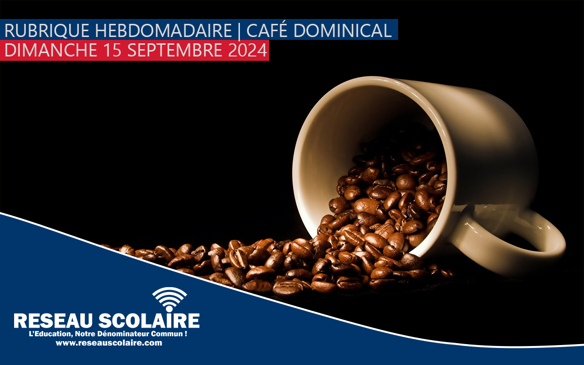 Café Dominical | Édition du 15 septembre 2024