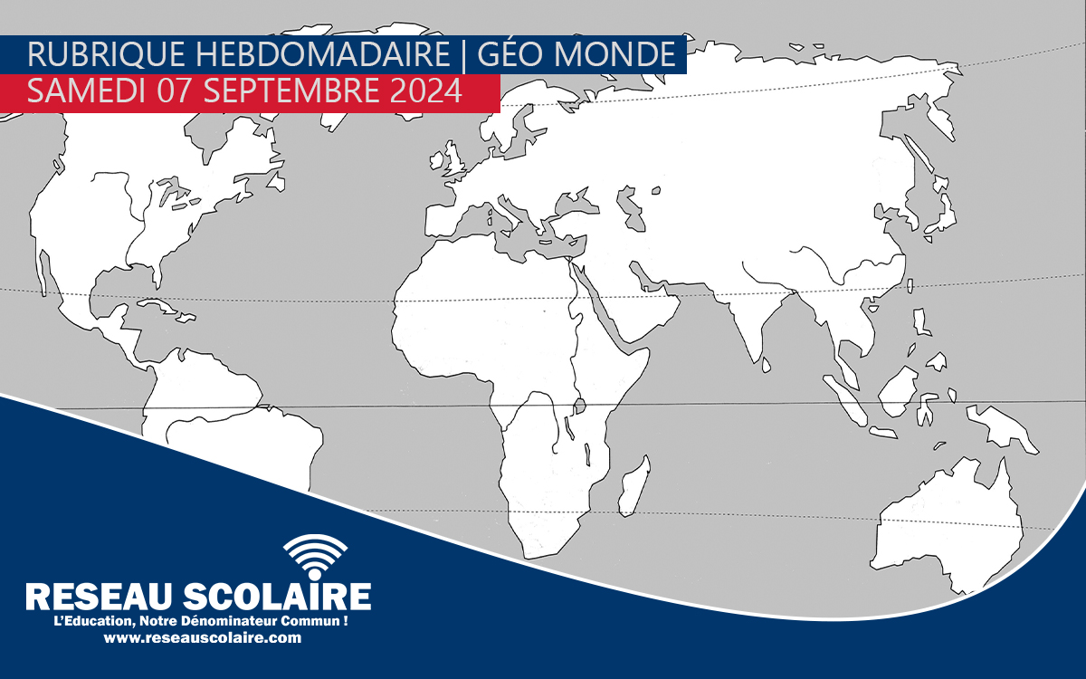 Géo-MONDE – Samedi 07 septembre 2024