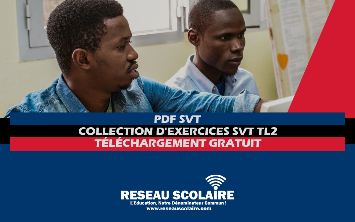 COLLECTION D'EXERCICES SVT TL2 - TÉLÉCHARGEMENT PDF GRATUIT