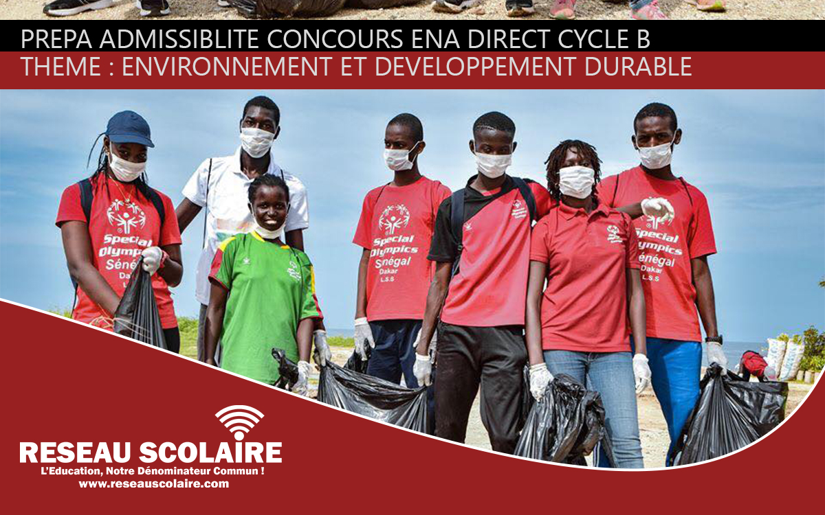 PREPA 2 SUR 22 ENVIRONNEMENT ET DÉVELOPPEMENT DURABLE CONCOURS ENA DIRECT CYCLE B