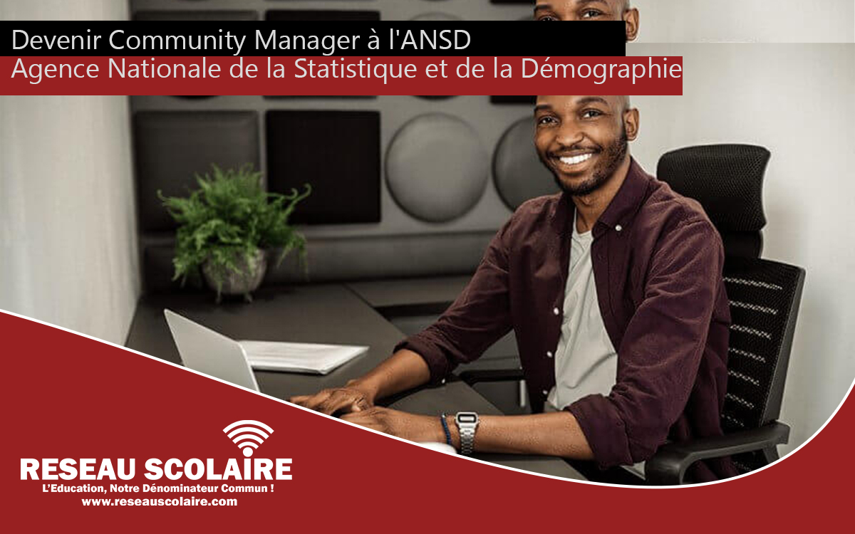 Avis de Recrutement : Community Manager à l'Agence Nationale de la Statistique et de la Démographie (ANSD)
