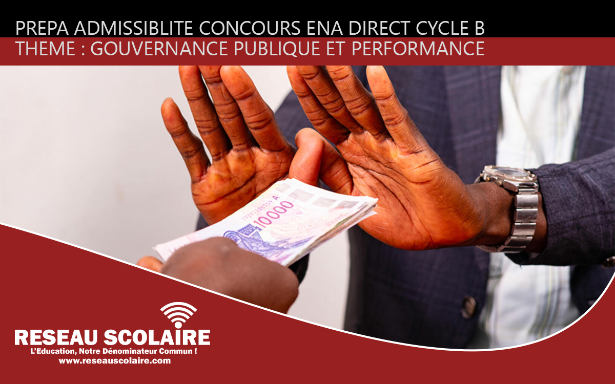 PREPA 11 SUR 22 ADMISSIBILITÉ GOUVERNANCE PUBLIQUE ET PERFORMANCE CONCOURS ENA DIRECT CYCLE B