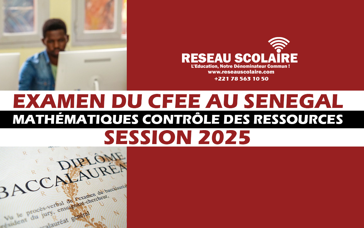 CFEE 2025 | MATHÉMATIQUES CONTRÔLE DES RESSOURCES