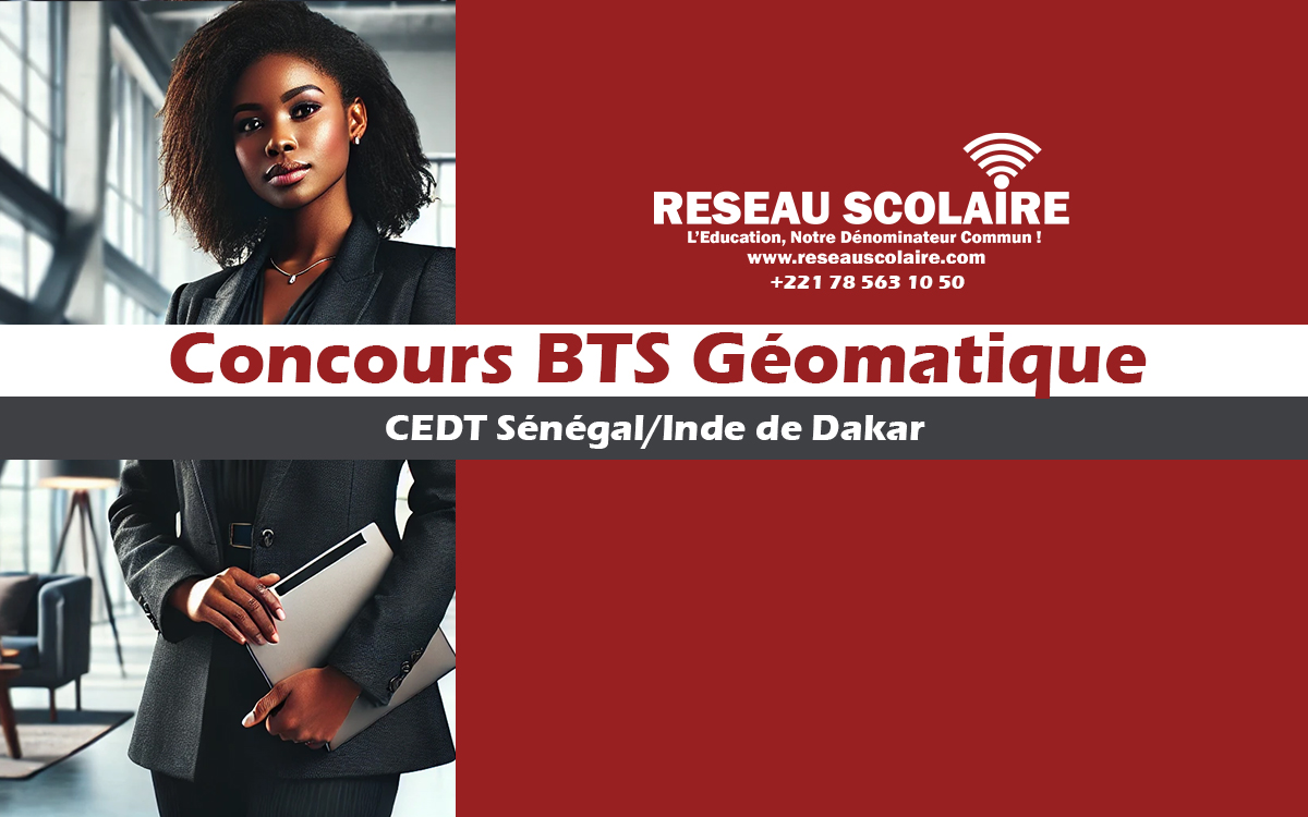 CEDT Sénégal/Inde de Dakar | Concours BTS Géomatique 2025