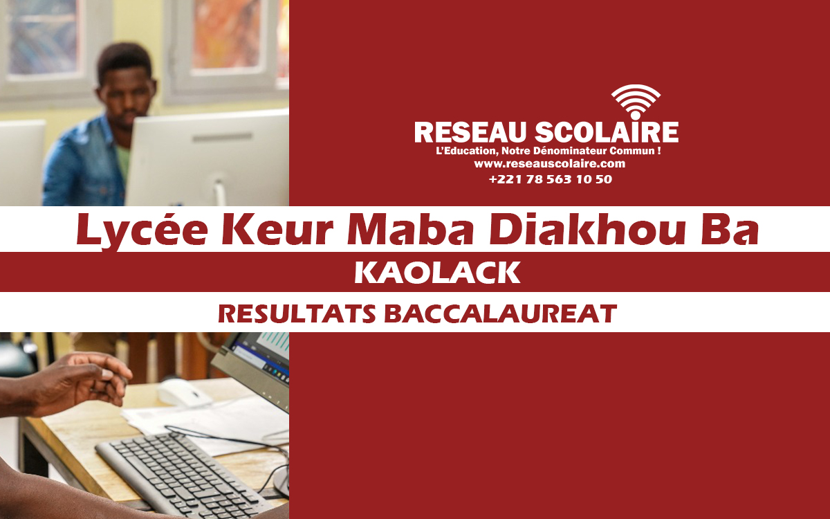 Résultats BAC 2025 Lycée Mixte Keur Maba Diakhou Ba Kaolack séries S2, L2, L'1