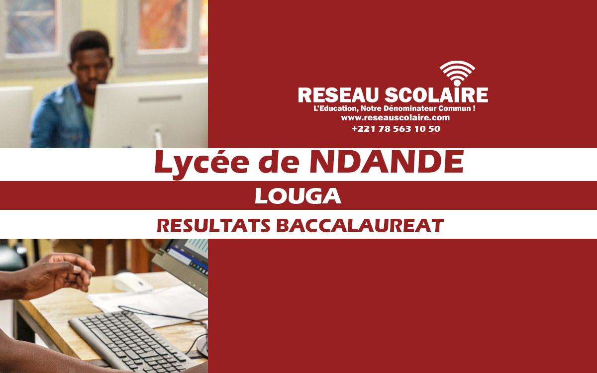 Résultats BAC 2025 Lycée de NDANDE Kébémer séries S2, L2, L'1