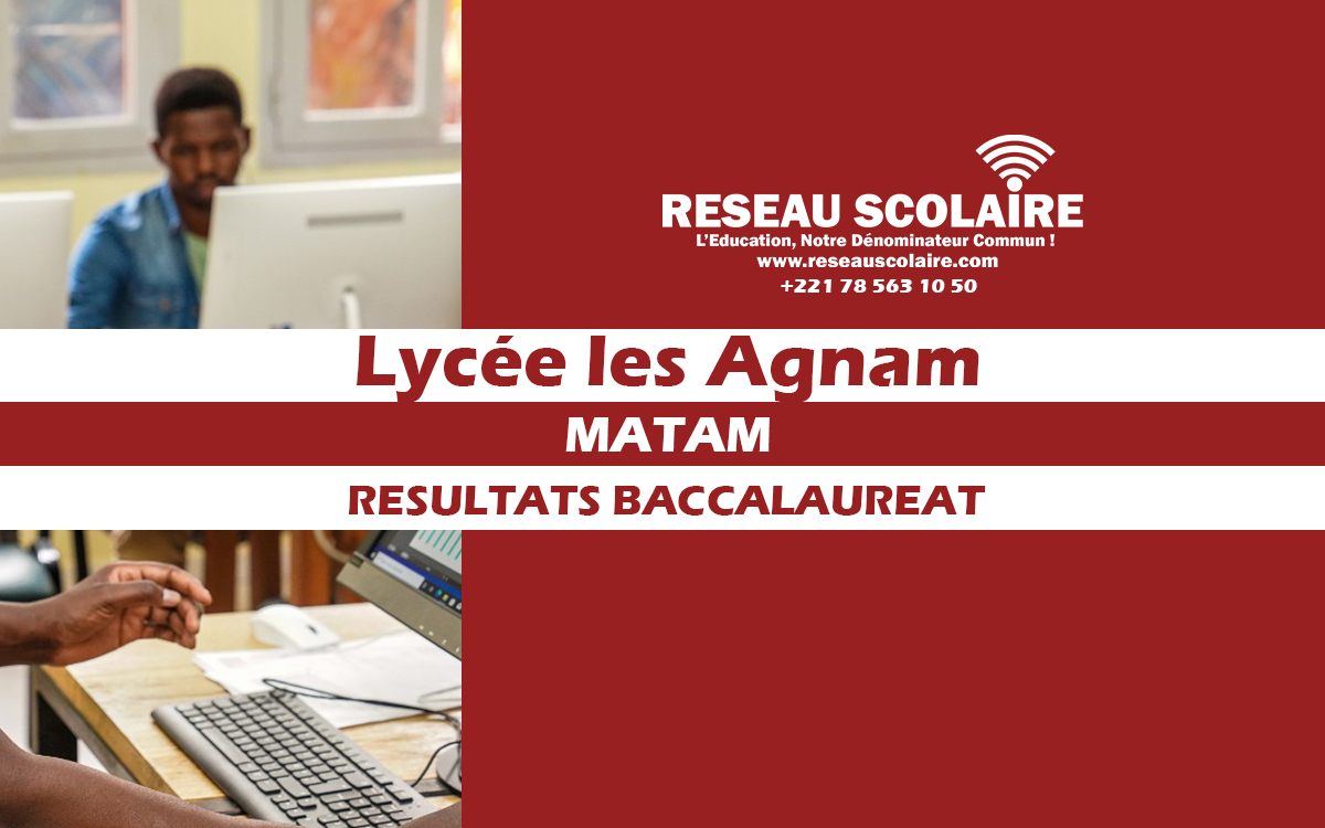 Résultats BAC 2025 Lycée les Agnam Matam séries S2, L2, L'1