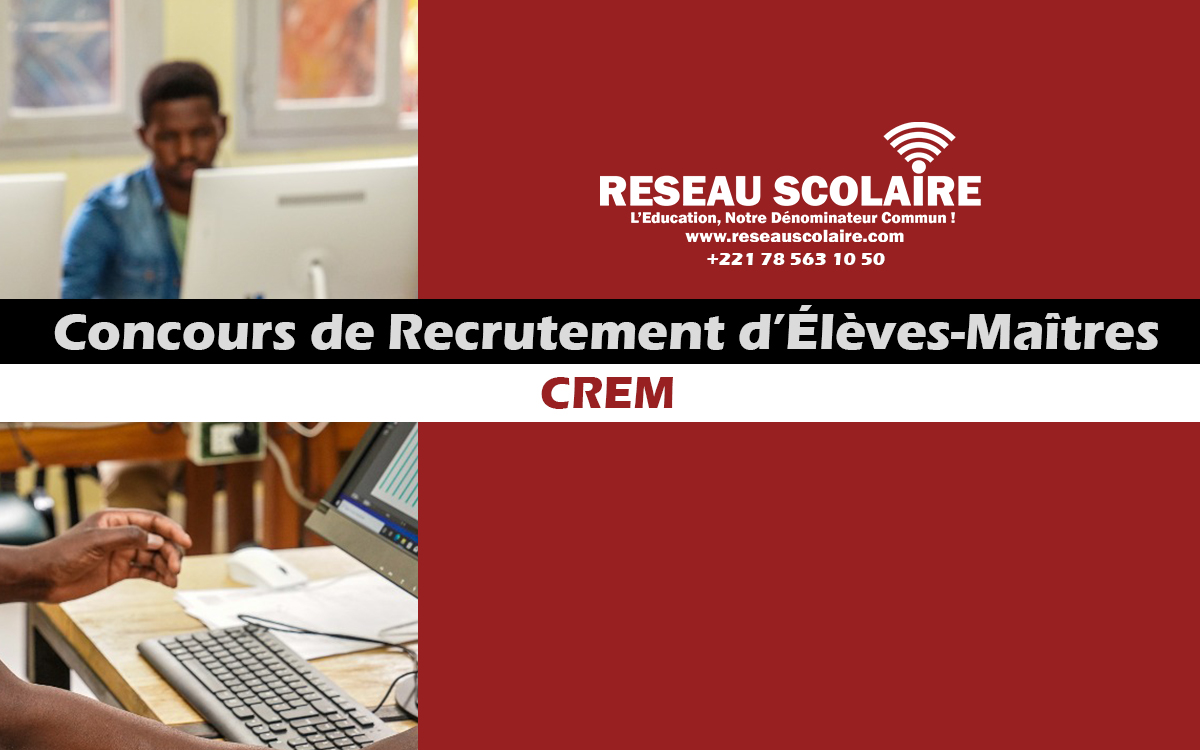 Guide Officiel – Concours de Recrutement d’Élèves-Maîtres (CREM) 2025 – Sénégal