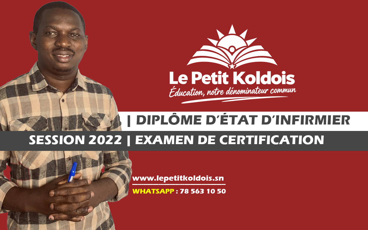 Epreuve Première session – 2022 | Examen de certification au diplôme d’Etat d’Infirmier
